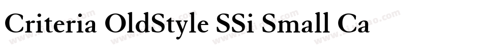 Criteria OldStyle SSi Small Caps字体转换